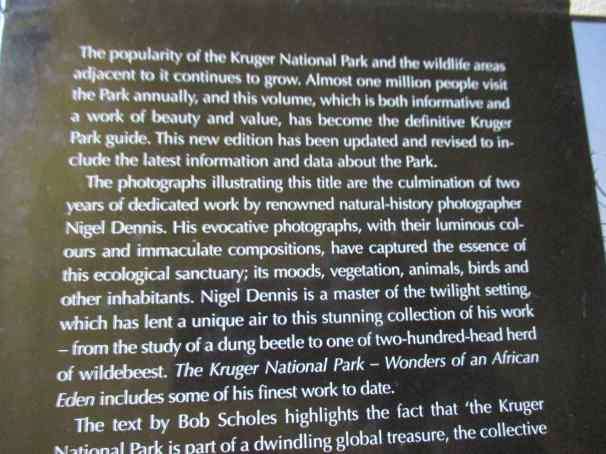 THE KRUGER PARK - WONDERS OF AN AFRICAN EDEN - NIGEL J DENNIS & BOB SCHOLES ( book has a minor bump