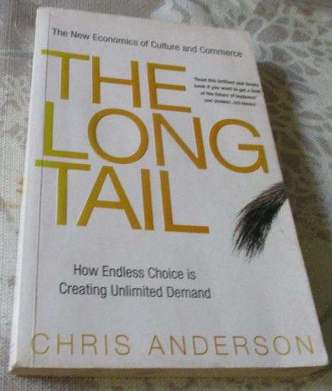 THE LONG TAIL - HOW ENDLESS CHOICE IS CREATING UNLIMITED DEMAND - CHRIS ANDERSON