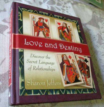 LOVE AND DESTINY - DISCOVER THE SECRET LANGUAGE OF RELATIONSHIPS - SHARON JEFFERS