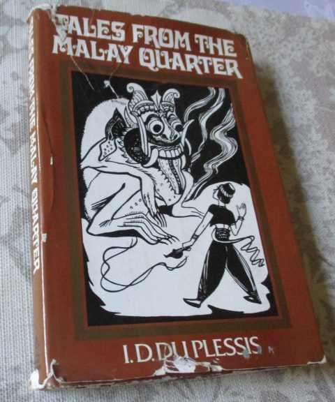 TALES FROM THE MALAY QUARTER - I.D. DU PLESSIS