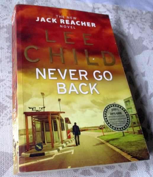 NEVER GO BACK - LEE CHILD