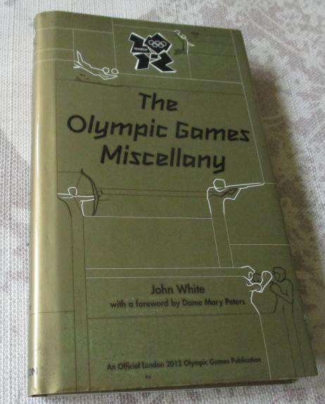 THE OFFICIAL OLYMPIC GAMES MISCELLANY - JOHN WHITE