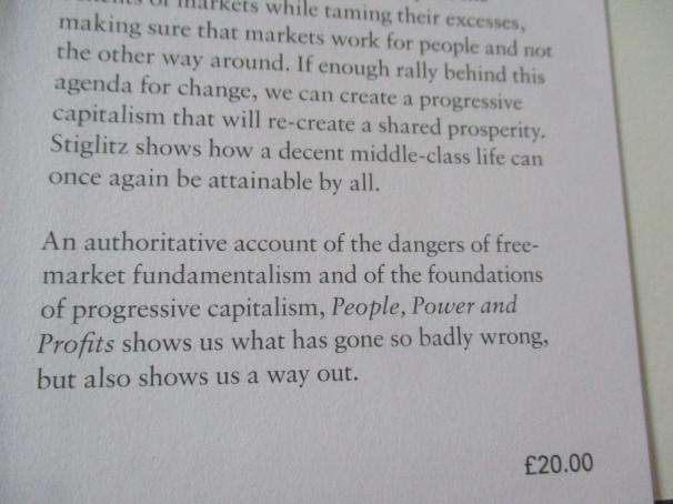 PEOPLE, POWER AND PROFITS - PROGRESSIVE CAPITALISM FOR AN AGE OF DISCONTENT - JOSEPH E STIGLITZ
