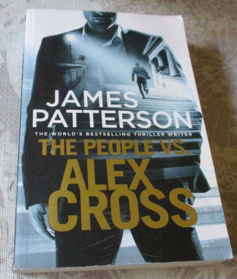 THE PEOPLE VS. ALEX CROSS - JAMES PATTERSON