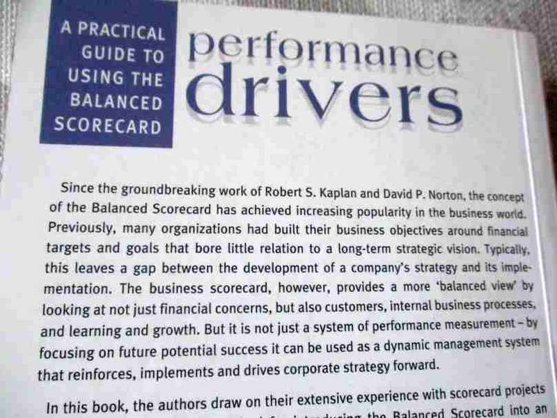 PERFORMANCE DRIVERS - A PRACTICAL GUIDE TO USING THE BALANCED SCORECARD - NIL-GORAN OLVE, JAN ROY