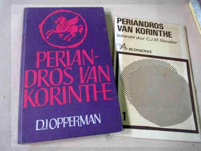 PERIANDROS VAN KORINTHE - D.J. OPPERMAN ( + BLOKBOEK )