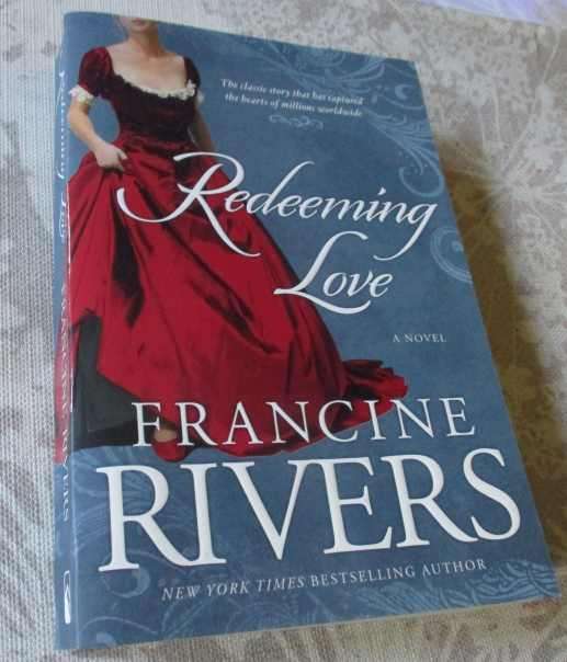REDEEMING LOVE - FRANCINE RIVERS