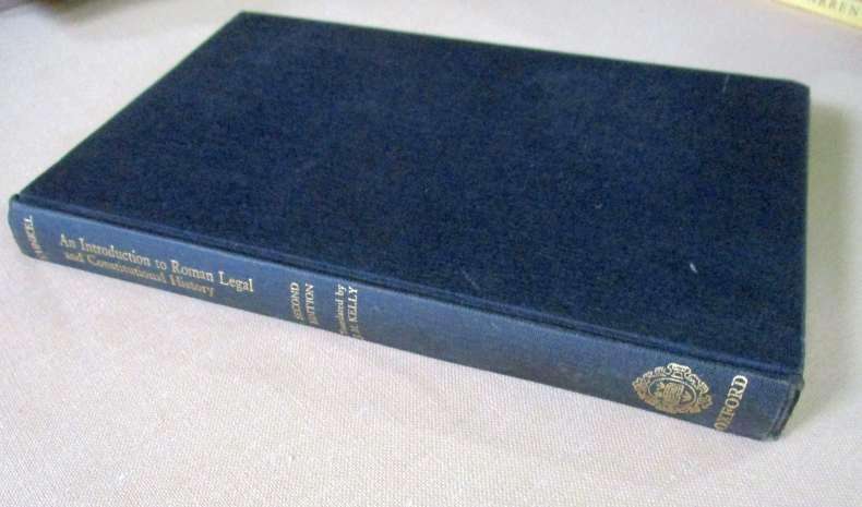 AN INTRODUCTION TO ROMAN LEGAL AND CONSTITUTIONAL HISTORY - WOLFGANG KUNKEL ( second edition )