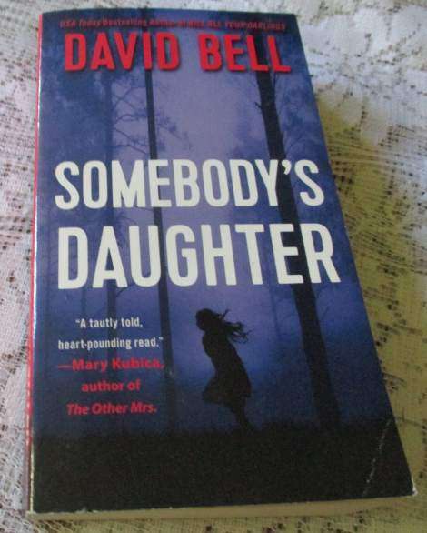 SOMEBODY'S DAUGHTER - DAVID BELL