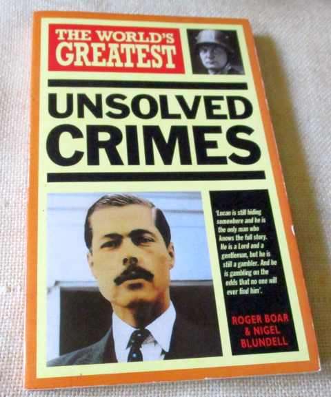 THE WORLD'S GREATEST UNSOLVED CRIMES  - ROGER BOAR