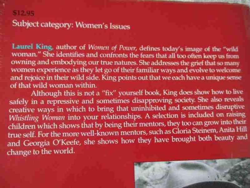 A WHISTLING WOMAN IS UP TO NO GOOD - FINDING YOUR WILD WOMAN - LAUREL KING