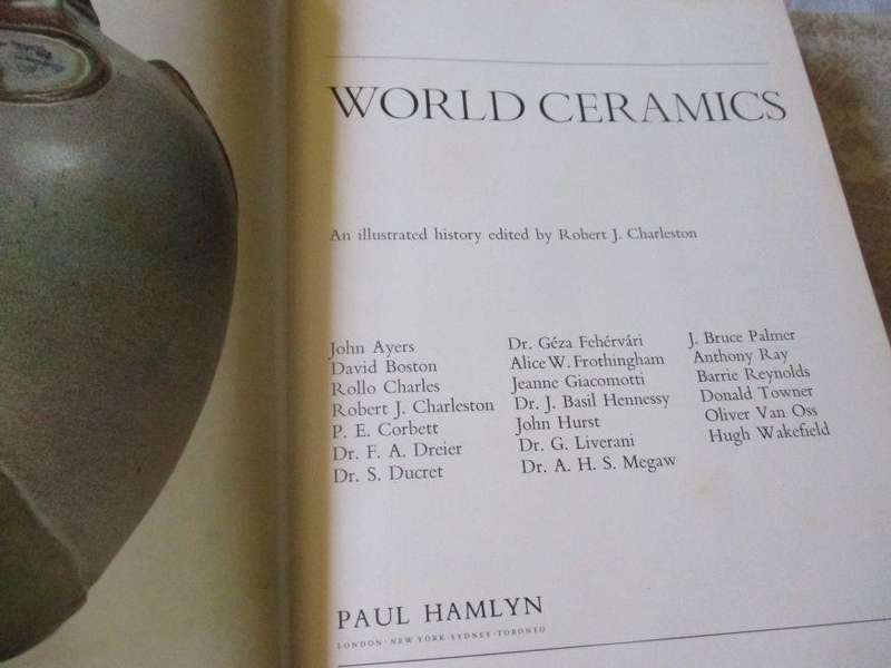 WORLD CERAMICS - AN ILLUSTRATED HISTORY - ROBERT J CHARLESTON