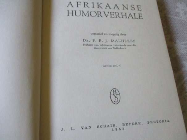 AFRIKAANSE HUMORVERHALE - VERSAMEL DEUR F.E.F. MALHERBE