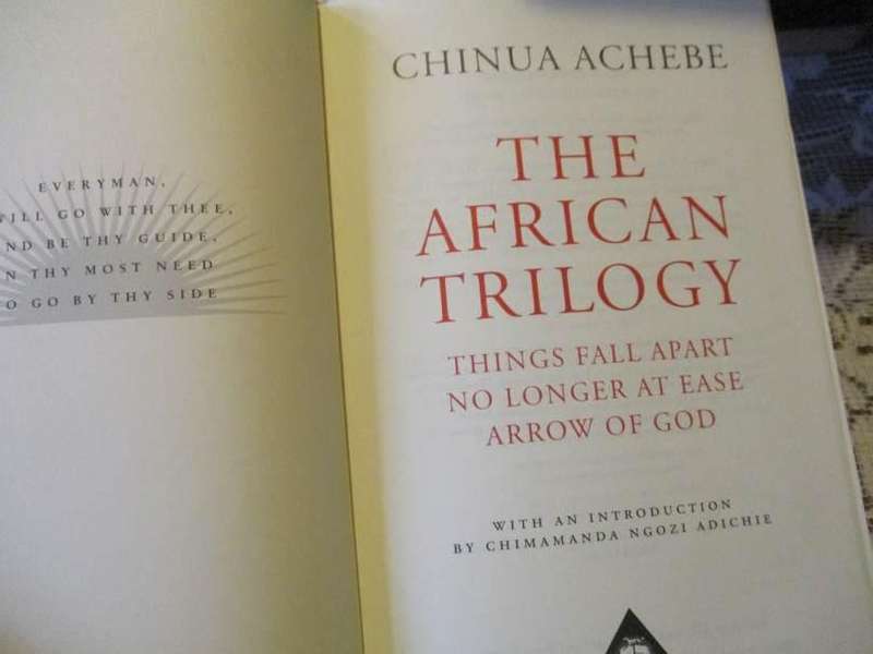 THE AFRICAN TRILOGY - THINGS FALL APART, NO LONGER AT EASE, ARROW OF GOD - CHINUA ACHEBE