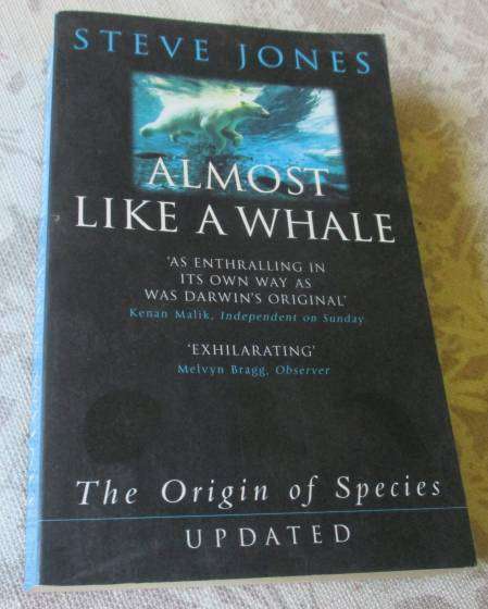 ALMOST LIKE A WHALE - THE ORIGIN OF SPECIES - STEVE JONES