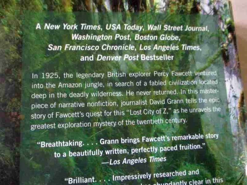 THE LOST CITY OF Z - A TALE OF DEADLY OBSESSION IN THE AMAZON -