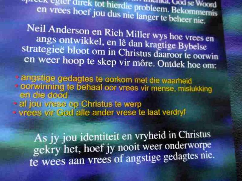 BEVRYDING VAN VREES - HOE OM BEKOMMERNIS EN ANGS TE OORWIN - NEIL T ANDERSON & RICH MILLER