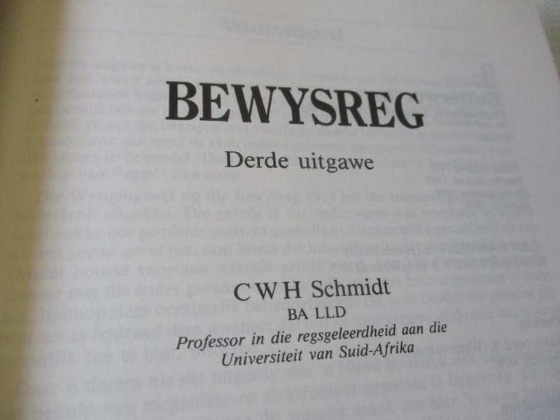 BEWYSREG - CWH SCHMIDT ( DERDE UITGAWE )