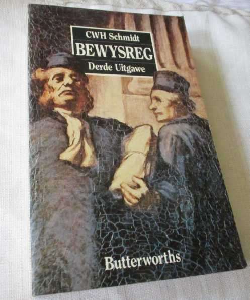 BEWYSREG - CWH SCHMIDT ( DERDE UITGAWE )