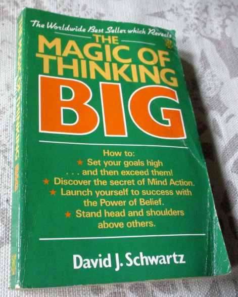 THE MAGIC OF THINKING BIG - ANDRE J SCHWARTZ
