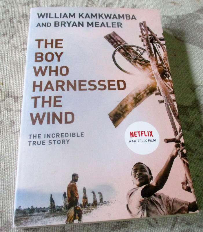 THE BOY WHO HARNESSED THE WIND - WILLIAM KAMKWAMBA AND BRYAN MEALER