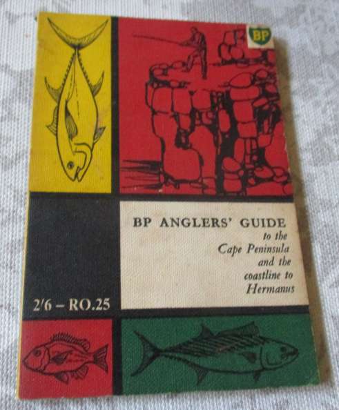 BP ANGLER'S GUIDE - TO THE CAPE PENINSULA AND THE COASTLINE OF HERMANUS