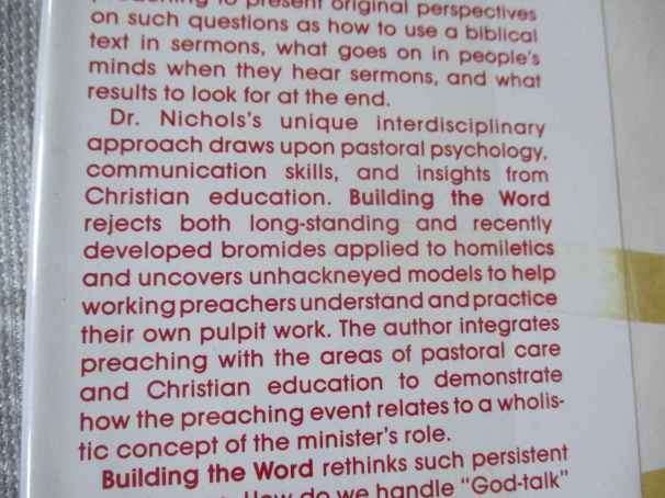 BUILDING THE WORD - THE DYNAMICS OF COMMUNICATION AND PREACHING - J RANDALL NICHOLS