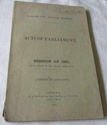 CAPE OF GOOD HOPE ACTS OF PARLIAMENT SESSION 1893 - FIFTH SESSION OF THE EIGHT PARLIAMENT