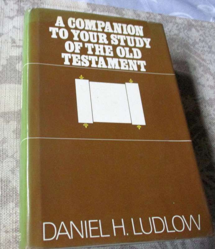 A COMPANION TO YOUR STUDY OF THE OLD TESTAMENT - DANIEL H LUDLOW