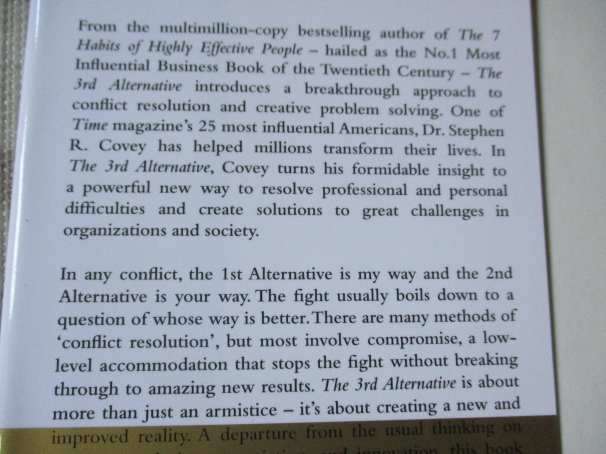 THE 3RD ALTERNATIVE - SOLVING LIFE'S MOST DIFFICULT QUESTIONS - STEPHEN R COVEY