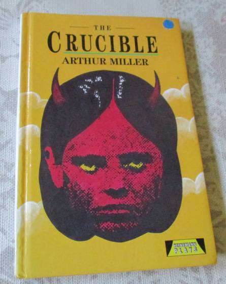 THE CRUCIBLE - ARTHUR MILLER