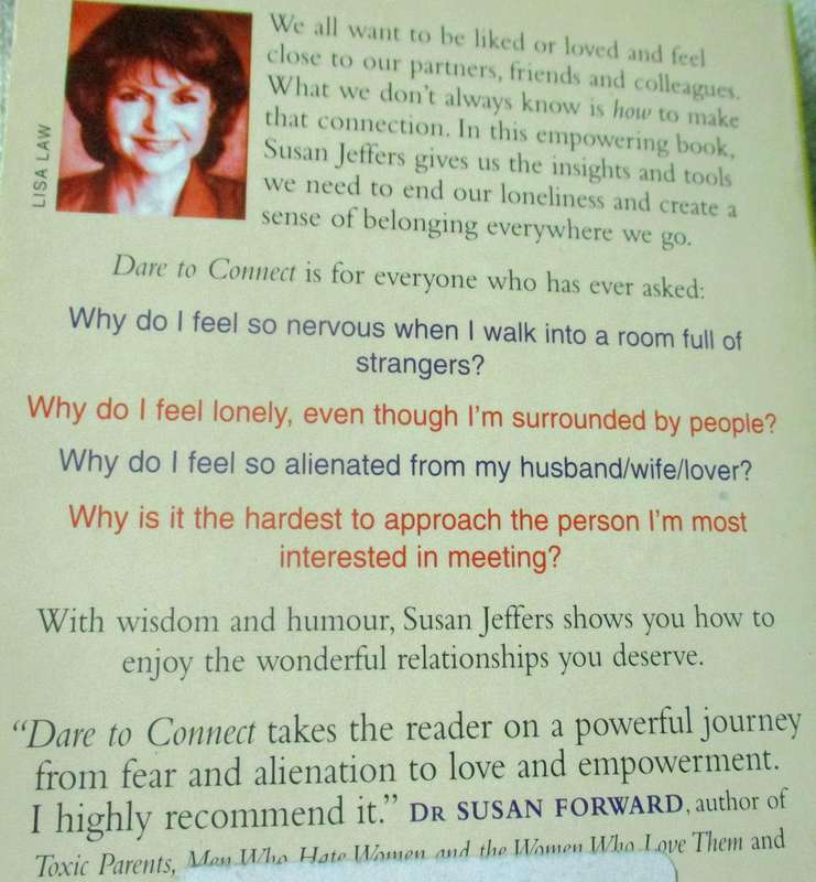 DARE TO CONNECT - HOW TO CREATE CONFIDENCE, TRUST AND LOVING RELATIONSHIPS - SUSAN JEFFERS