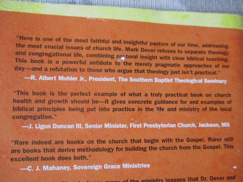 THE DELIBERATE CHURCH - BUILDING YOUR MINISTRY ON THE GOSPEL - MARK DEVER AND PAUL ALEXANDER