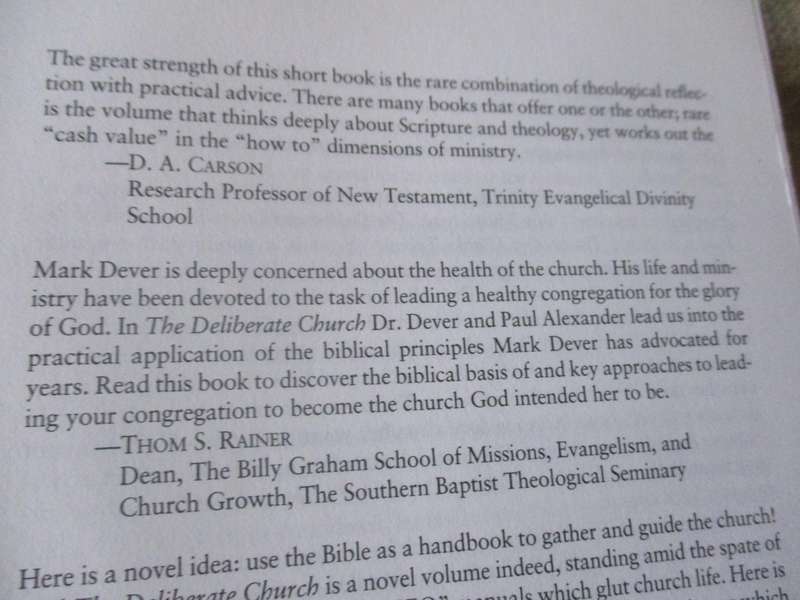 THE DELIBERATE CHURCH - BUILDING YOUR MINISTRY ON THE GOSPEL - MARK DEVER AND PAUL ALEXANDER