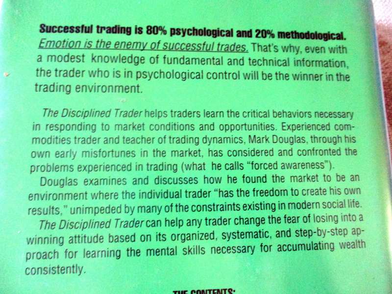 THE DISCIPLINED TRADER : DEVELOPING WINNING ATTITUDES - MARK DOUGLAS