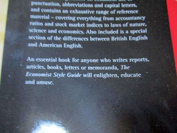 STYLE GUIDE - THE BEST-SELLING GUIDE TO ENGLISH USAGE - THE ECONOMIST