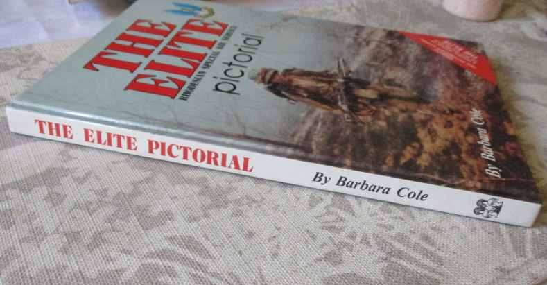 THE ELITE - RHODESIAN SPECIAL AIR SERVICE - PICTORIAL - BY BARBARA COLE  - SIGNED