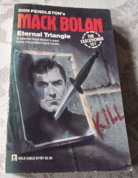 ETERNAL TRIANGLE - MACK BOLAN - THE EXECUTIONER NR 101 - DON PENDLETON