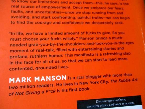 THE SUBTLE ART OF NOT GIVING A F*CK - A COUNTERINTUITIVE APPROACH TO LIVING A GOOD LIFE, MAK MANSON