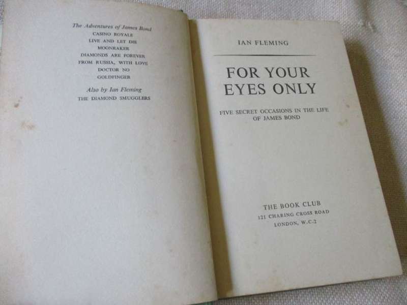 FOR YOUR EYES ONLY - FIVE SECRET OCCASIONS IN THE LIFE OF JAMES BOND - IAN FLEMING ( BOOK CLUB )