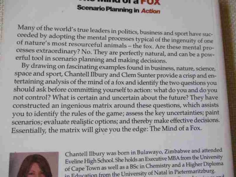 THE MIND OF A FOX - SCENARIO PLANNING IN ACTION - CHANTELL ILBURY & CLEM SUNTER