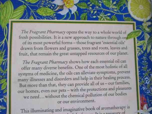 THE FRAGRANT PHARMACY - A COMPLETE GUIDE TO AROMATHERAPY & ESSENTIAL OILS - VALERIE ANN WORWOOD