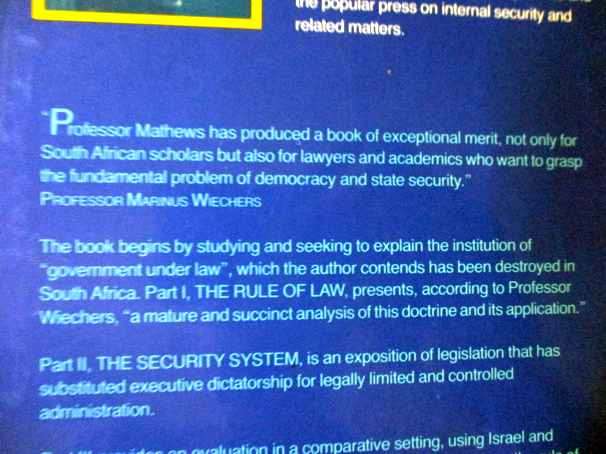 FREEDOM STATE SECURITY AND THE RULE OF LAW - DILEMMAS OF THE APARTHEID SOCIETY - ANTHONY MATHEWS