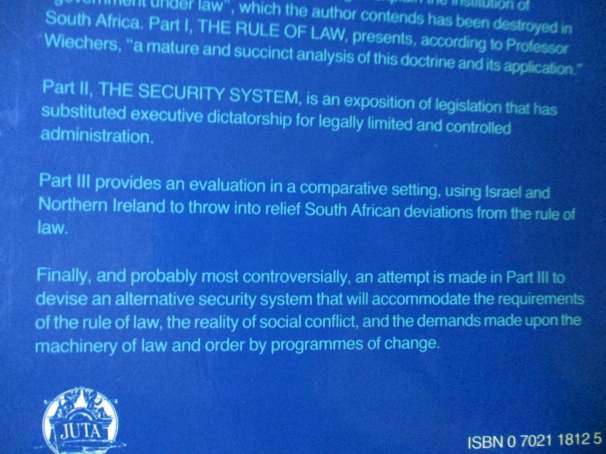 FREEDOM STATE SECURITY AND THE RULE OF LAW - DILEMMAS OF THE APARTHEID SOCIETY - ANTHONY MATHEWS