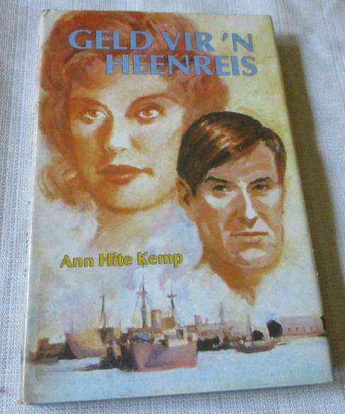 GELD VIR N' HEENREIS - ANN HITE KEMP