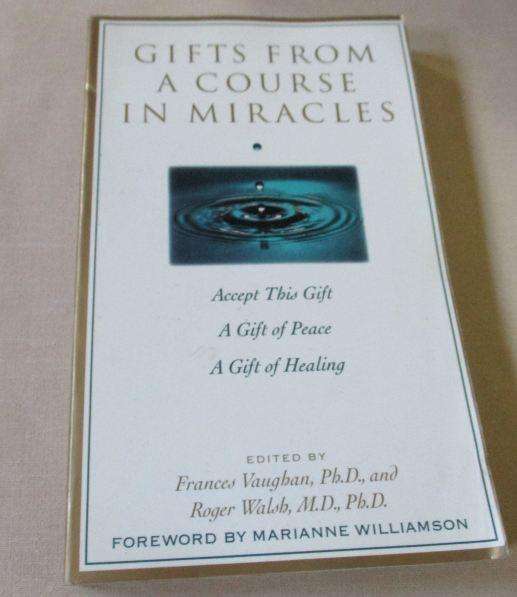 GIFTS FROM A COURSE IN MIRACLES - ACCEPT THIS GIFT, A GIFT OF PEACE, A GIFT OF HEALING - FRANCES ..