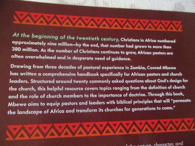 GOD'S DESIGN FOR THE CHURCH - A GUIDE FOR AFRICAN PASTORS AND MINISTRY LEADERS - CONRAD MBEWE