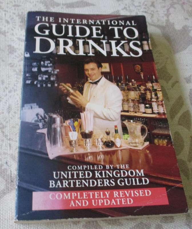 THE INTERNATIONAL GUIDE TO DRINKS - UK BARTENDERS GUILD