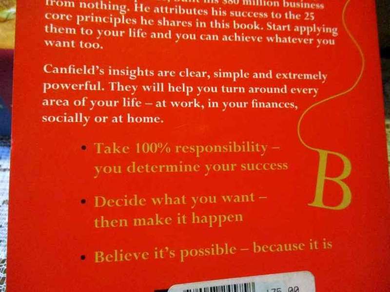 HOW TO GET FROM WHERE YOU ARE TO WHERE YOU WANT TO BE - THE 25 PRINCIPLES OF SUCCESS - JACK CANFIELD