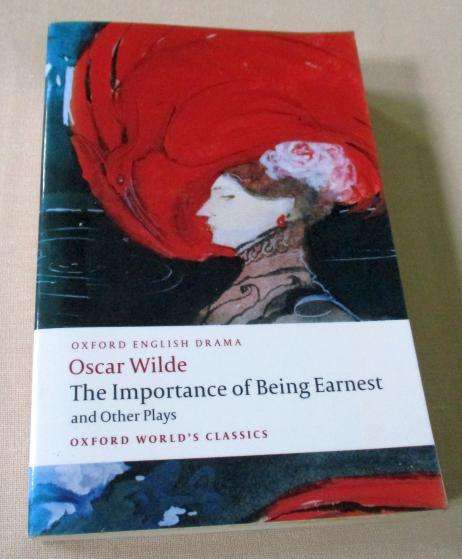 THE IMPORTANCE OF BEING EARNEST and Other Plays - OXFORD WORLD'S CLASSICS